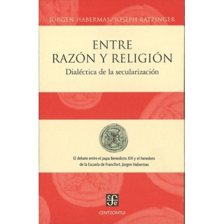 Entre razón y religión. Dialéctica de la secularización