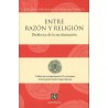 Entre razón y religión. Dialéctica de la secularización