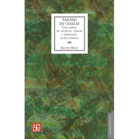 Paraíso en cenizas: una odisea de valentía,terror y esperanza en Guatemala