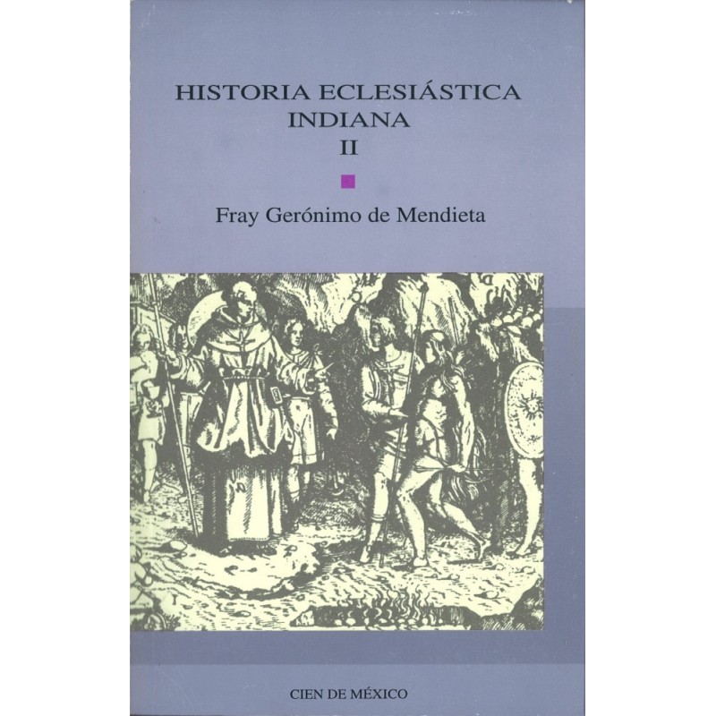 Historia eclesiástica indiana II