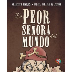 La peor señora del mundo