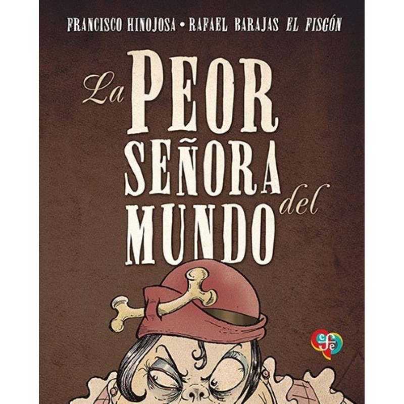 La peor señora del mundo