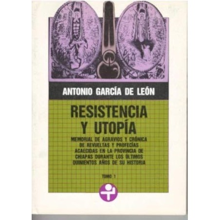 Resistencia y utopía. Tomo 1.