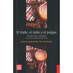 El fraile,el indio y el pulque