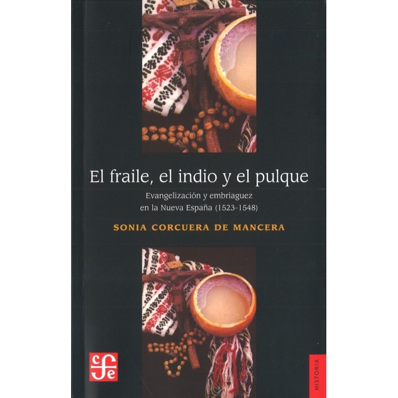 El fraile,el indio y el pulque