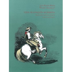 Vida de Joaquín Murrieta Intr.,trad.y notas Carlos López Urrutia.