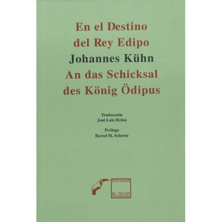 En el destino del rey Edipo. An das Schicksal des König Ödipus