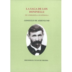 La saga de los Doninelli. De Lombardía a Guatemala