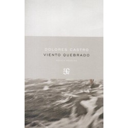 Viento quebrado. Poesía reunida.