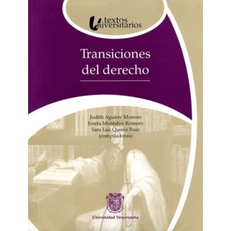 Transiciones del derecho (Textos universitarios)