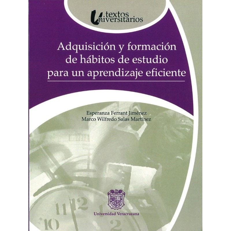 Adquisición y formación de hábitos de estudio para un aprendizaje eficiente