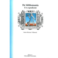 De bibliomanía. Un expediente