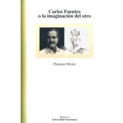 Carlos Fuentes o la imaginación del otro