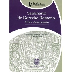 Seminario del Derecho Romano. XXXV Aniversario