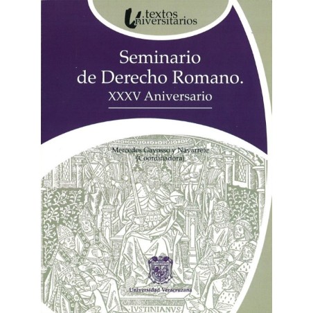 Seminario del Derecho Romano. XXXV Aniversario