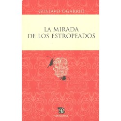 La mirada de los estropeados