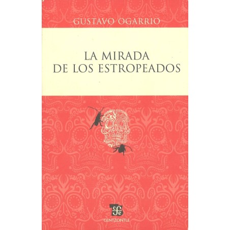 La mirada de los estropeados