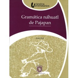 Gramática náhuatl de Pajapan (Textos universitarios)