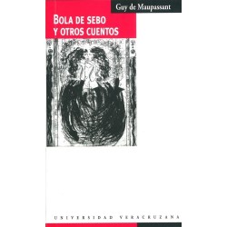 Bola de sebo y otros cuentos