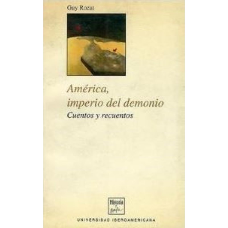 América, imperio del demonio: cuentos y recuentos