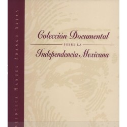 Colección documental sobre la independencia mexicana