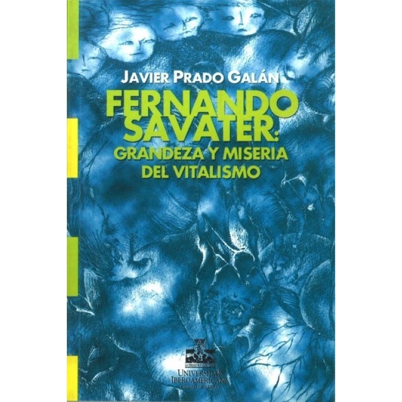 Fernando Savater: grandeza y miseria del vitalismo