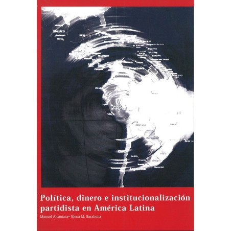 Política, dinero e institucionalización