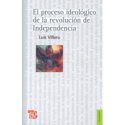 El proceso ideológico de la revolución de Independencia