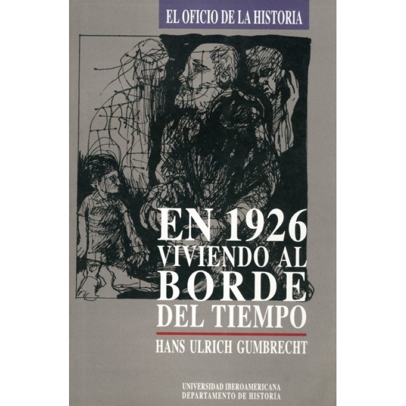 En 1926: viviendo al borde del tiempo