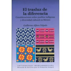 El trasluz de la diferencia. Consideraciones sobre pueblos indígenas