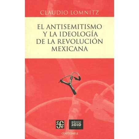 El antisemitismo y la ideología de la Revolución mexicana