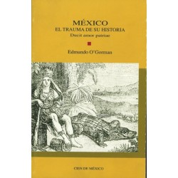 México: el trauma de su historia