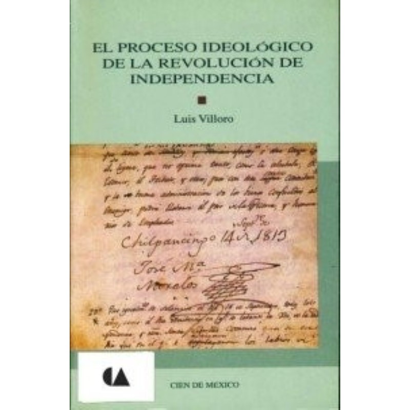 Proceso ideológico de la Revolución de Independencia