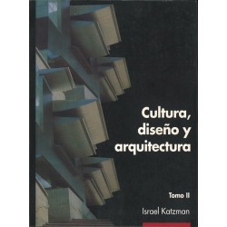 Cultura, diseño y arquitectura. Tomo II