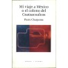 Mi viaje a México o el colono del Coatzacoalcos