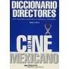 Diccionario de directores del cine mexicano (530 realizadores)