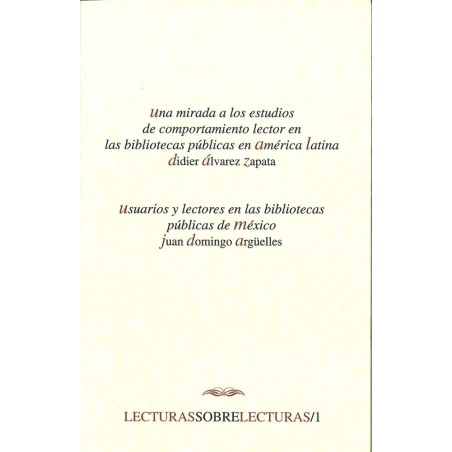 Una mirada a los estudios de comportamiento lector en las bibliotecas