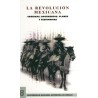 La Revolución Mexicana Crónicas, documentos, planes y testimoni