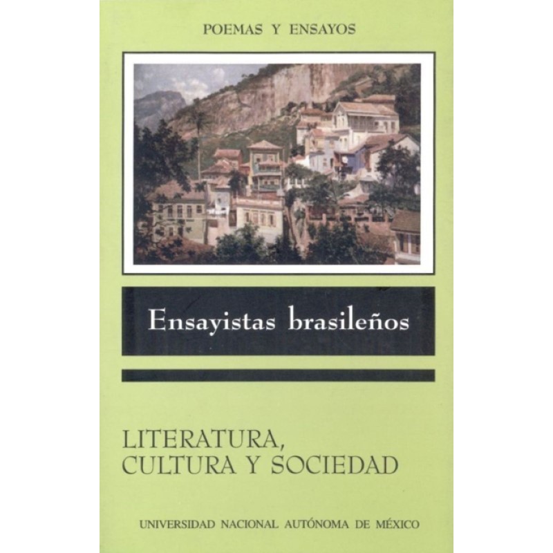 Ensayistas brasileños. Literatura, cultura y sociedad