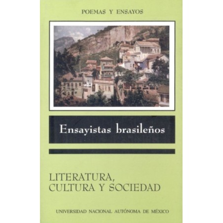 Ensayistas brasileños. Literatura, cultura y sociedad