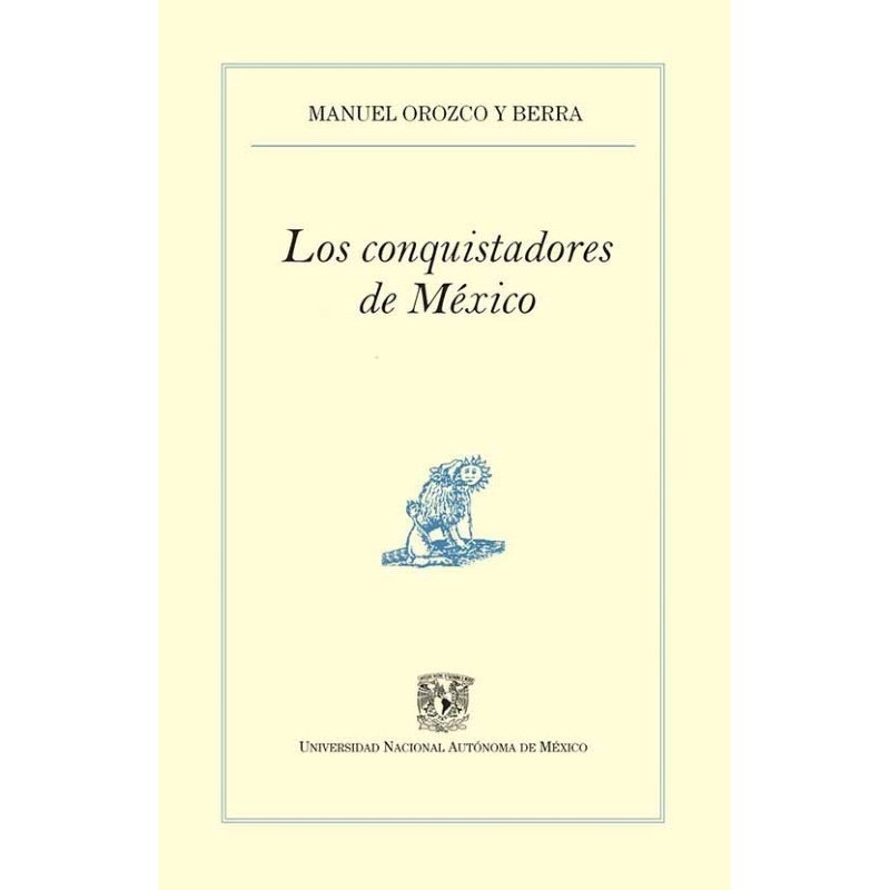 Los conquistadores de México
