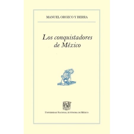 Los conquistadores de México