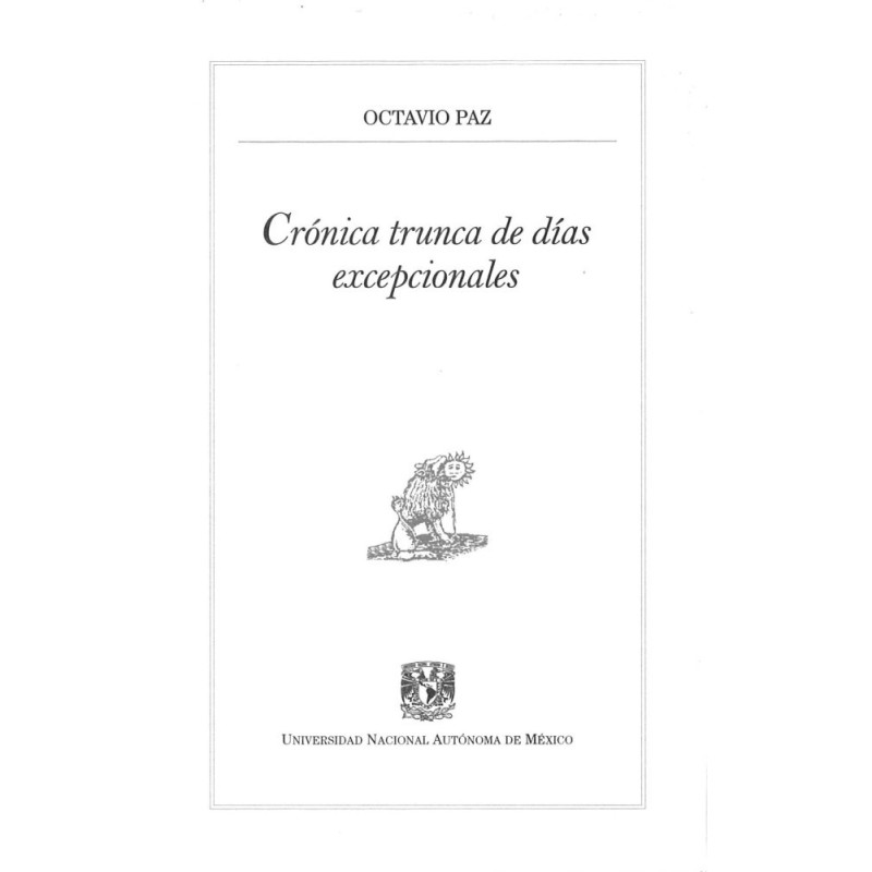 Crónica trunca de días excepcionales