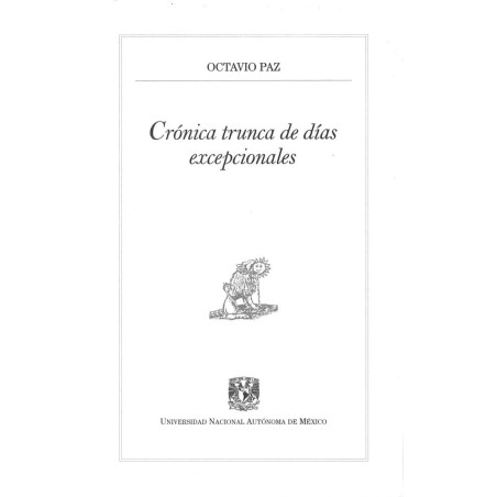 Crónica trunca de días excepcionales