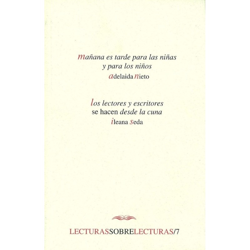 Mañana es tarde para las niñas y para los niños