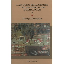 Las ocho relaciones y el memorial de Colhuacan, I