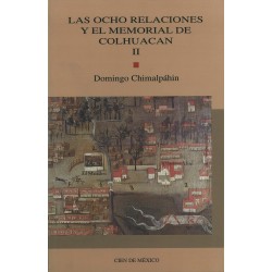 Las ocho relaciones y el memorial de Colhuacán, II