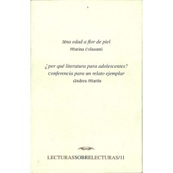 Una edad a flor de piel / ¿Por qué literatura para adolescentes?