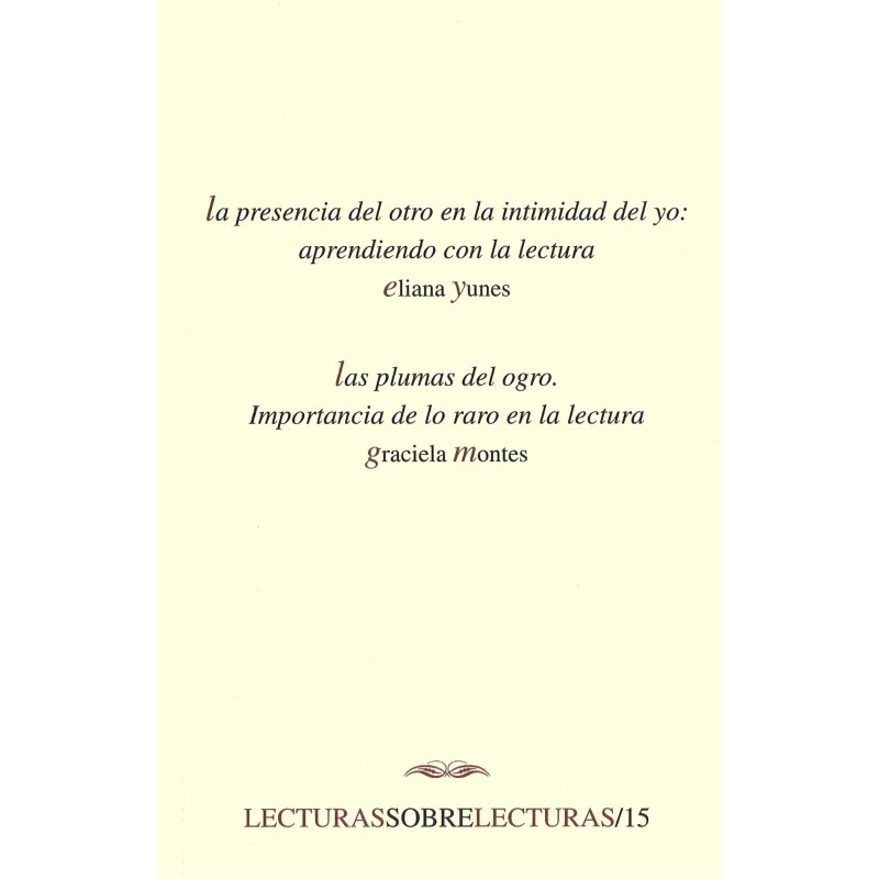 Presencia del otro en la intimidad del yo: aprendiendo con la lectura