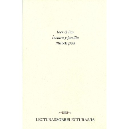 Leer y liar / Lectura y familia.